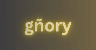 gñory