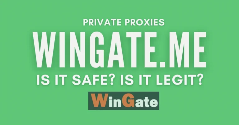 private proxy wingate me