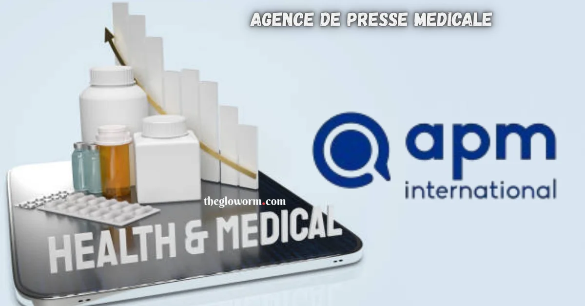 agence de presse medicale