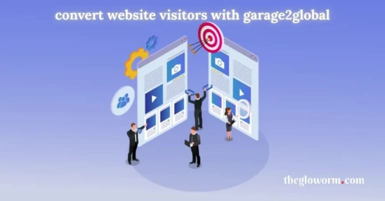 convert website visitors with garage2global