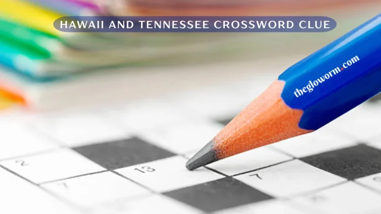 hawaii and tennessee crossword clue