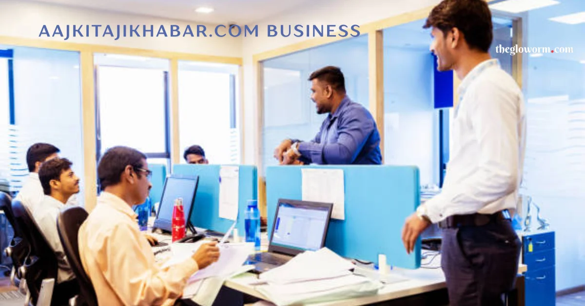 aajkitajikhabar.com business