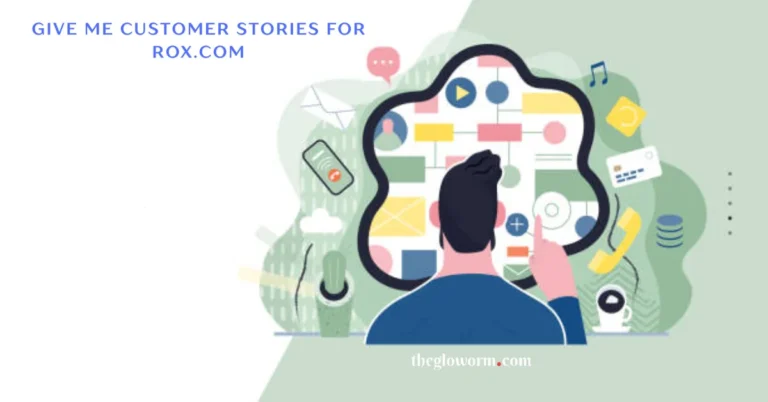 give me customer stories for rox.com