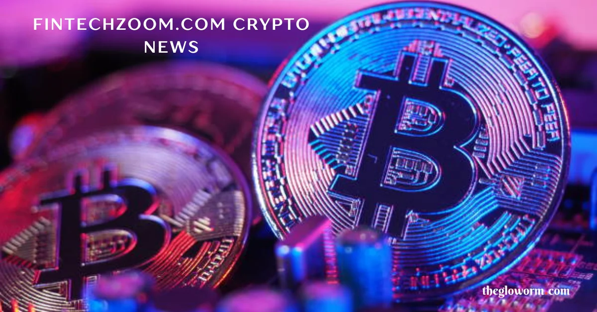 fintechzoom.com crypto news